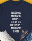 I Like Dogs And Maybe 3 People..., Women's T-Shirt-Navy, a cool and stylish design with a funny saying from Dog Gang