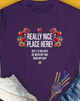 Really Nice Place Here, Women's T-Shirt-Purple, a cool and stylish design with a funny saying from Dog Gang