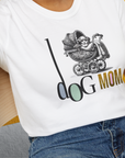 Dog Mom Series, Volume 5, Unisex T-Shirt-, a fun and stylish design for dog lovers from Dog Gang