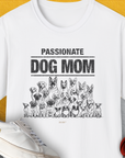 Dog Mom Series, Volume 8, Unisex T-Shirt-White. A perfect gift for dog lovers and dog owners. Design by Dog Gang