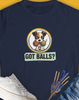 Got Balls? Volume 5, Women's T-Shirt-Navy, a cool and stylish design with a funny saying from Dog Gang