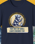 Featuring a cute puppy with a watch and the saying, One human year = ten dog years. Your time is my world. Always remember that, this design is perfect for any dog lover. Designed by Dog Gang.