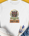 Unleash-Series (My Inner Party Dog), Volume 3, Women's T-Shirt-White. For dog lovers and dog owners. Design by Dog Gang