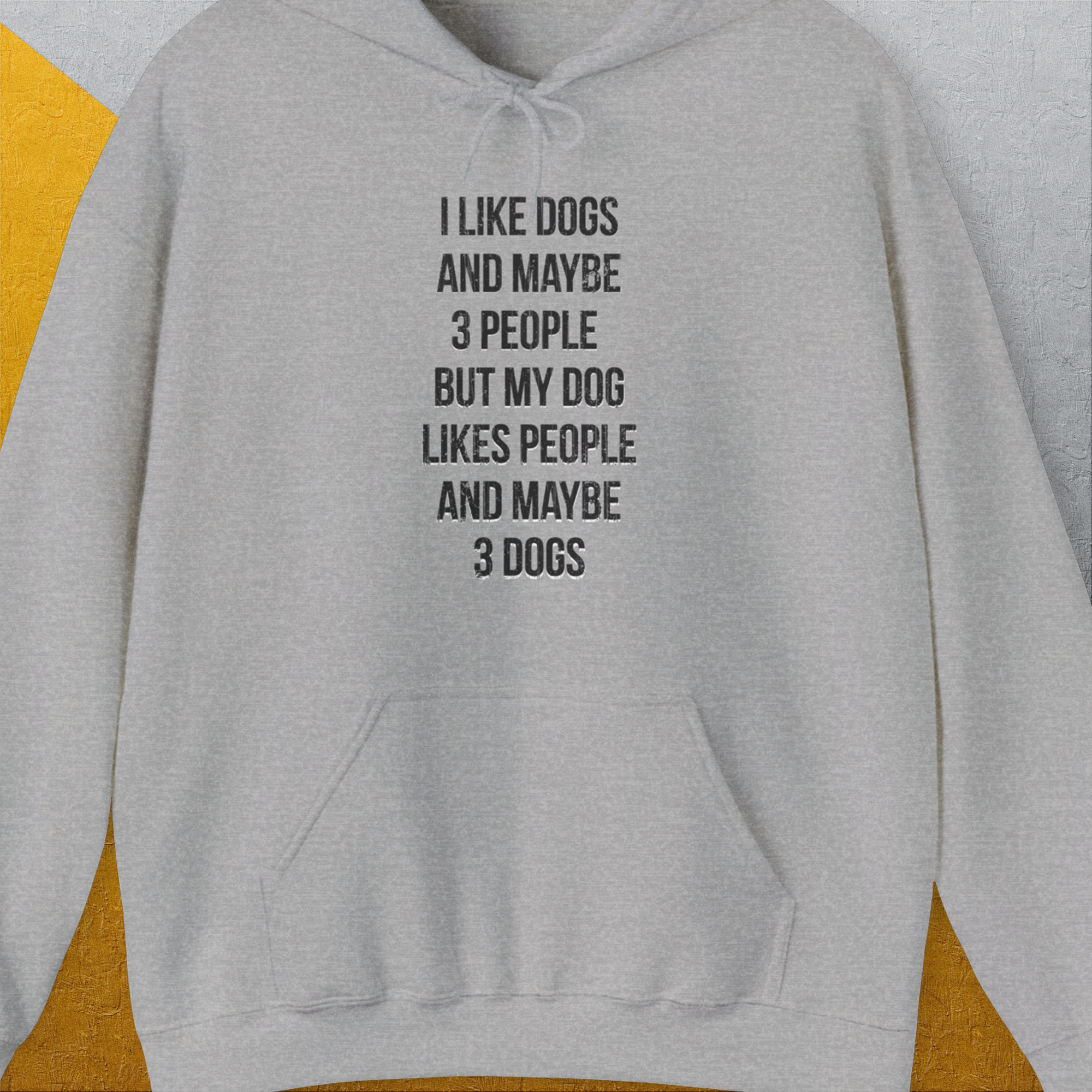 I Like Dogs And Maybe 3 People..., Unisex Hoodie-funny and stylish. A perfect gift for dog lovers. Shirtdesign by Dog Gang