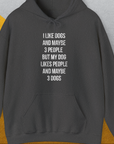 I Like Dogs And Maybe 3 People..., Unisex Hoodie-Dark Heather-funny dog lover Shirtdesign by Dog Gang