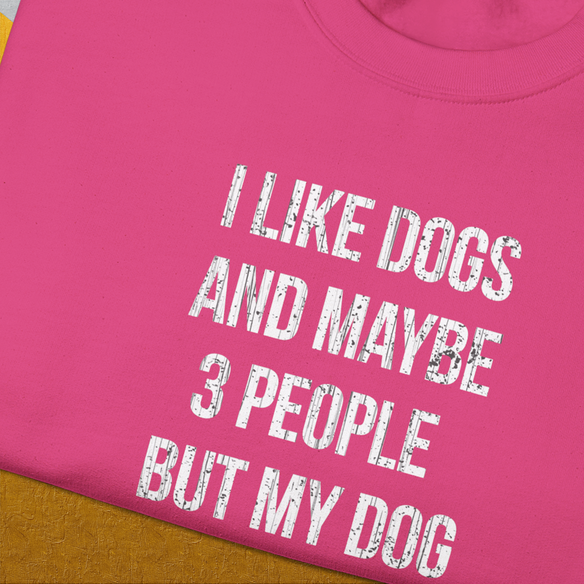 I Like Dogs And Maybe 3 People..., Unisex Sweatshirt-funny dog lover Shirtdesign by Dog Gang
