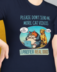 Cat Videos Series, Volume 2, Unisex T-Shirt-funny dog lover Shirtdesign by Dog Gang