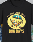 I Really Enjoy Those Dog Days, Unisex T-Shirt-Black-funny dog lover Shirtdesign by Dog Gang