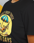 I Really Enjoy Those Dog Days, Unisex T-Shirt-funny dog lover Shirtdesign by Dog Gang
