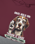Go Fetch It Yourself Series, Volume 3, Unisex Hoodie-humorous dog lover / dog owner Design by Dog Gang