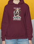 Go Fetch It Yourself Series, Volume 3, Unisex Hoodie- funny dog-themed Shirt. Design by Dog Gang
