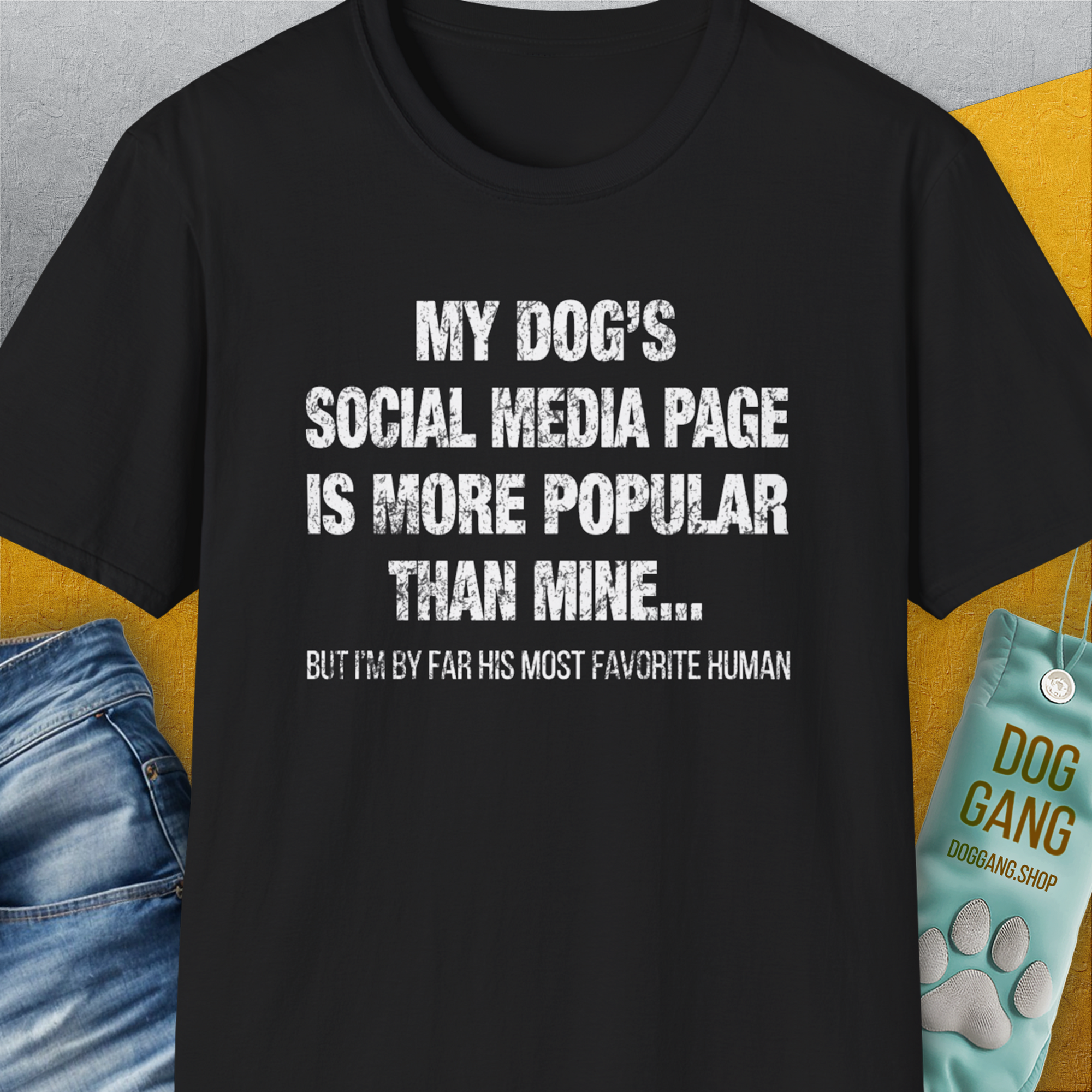 My Dogs Social Media Page Is More Popular Than Mine, Unisex T-Shirt-Black-funny dog lover Shirtdesign by Dog Gang
