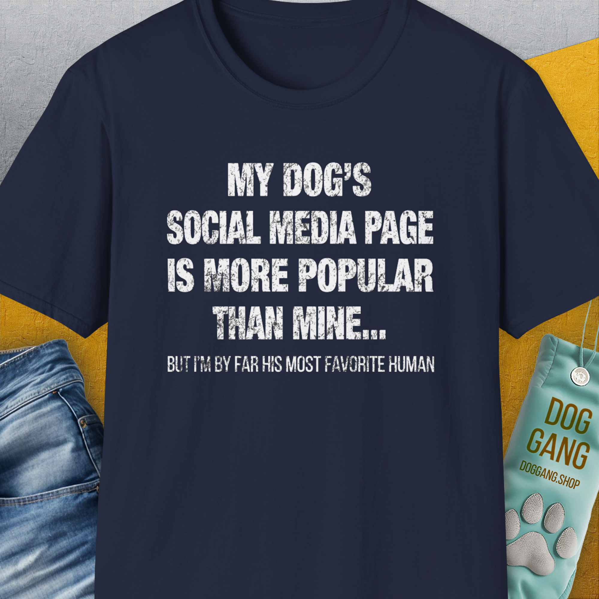 My Dogs Social Media Page Is More Popular Than Mine, Unisex T-Shirt-Navy-funny dog lover Shirtdesign by Dog Gang