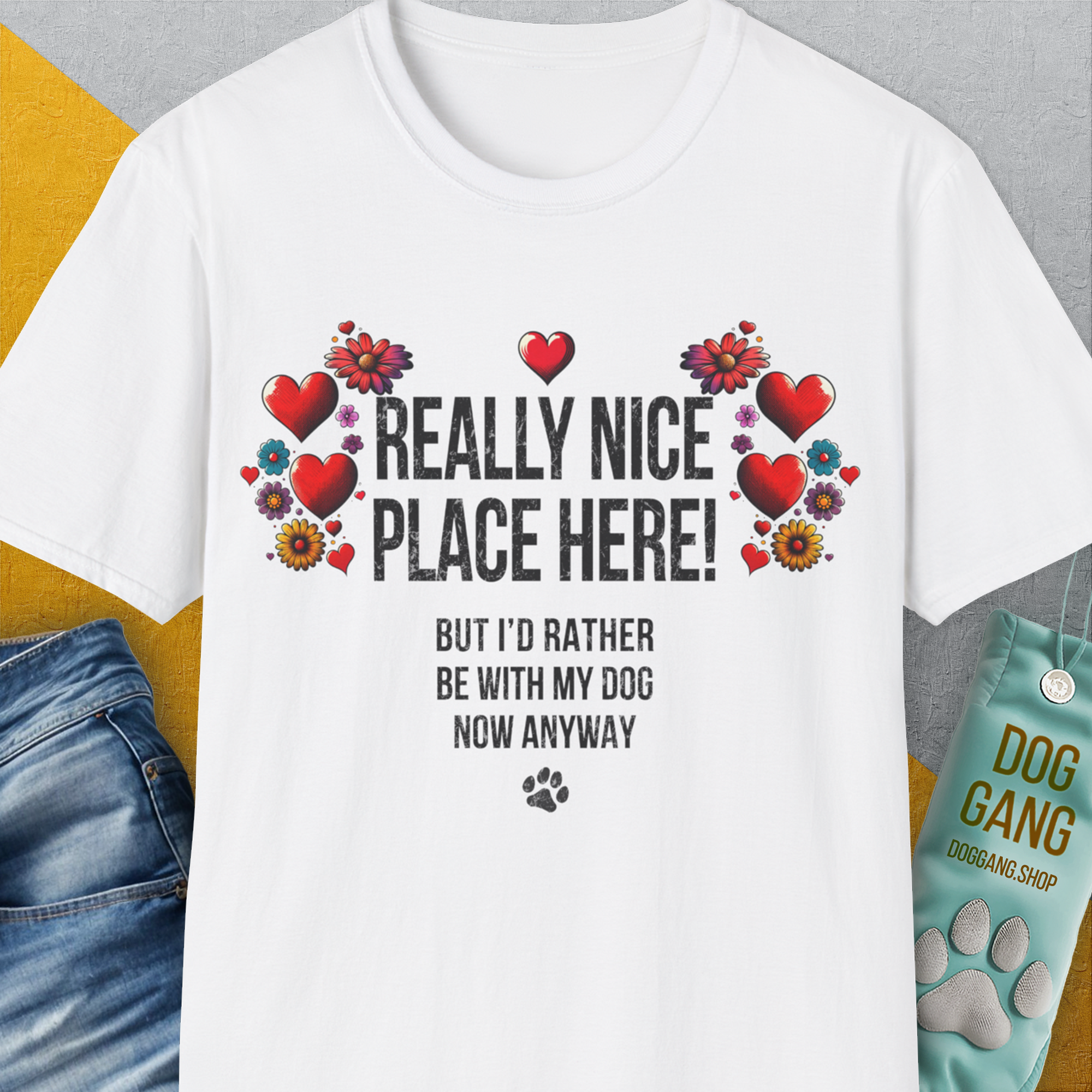 Really Nice Place Here, Unisex T-Shirt-funny and stylish. A perfect gift for dog lovers. Shirtdesign by Dog Gang