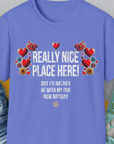 Really Nice Place Here, Unisex T-Shirt- another funny dog lover Shirtdesign made by Dog Gang