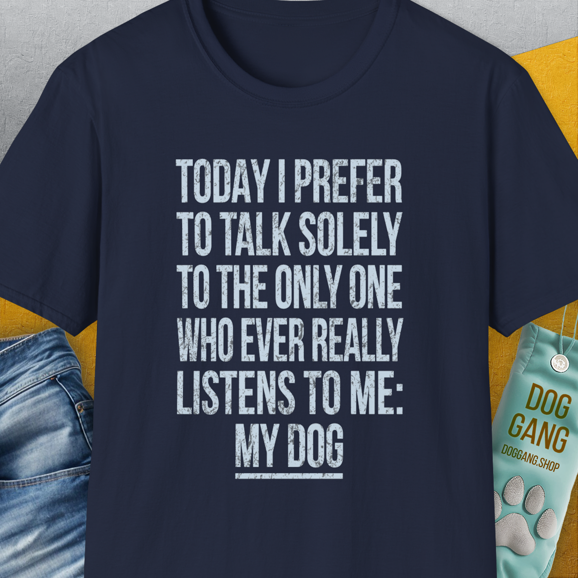 The Only One Who Ever Really Listens To Me, Unisex T-Shirt-Navy-funny dog lover Shirtdesign by Dog Gang