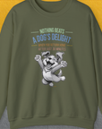 Nothing Beats A Dog's Delight When You Return Home, Volume 1, Unisex Sweatshirt-S-funny dog lover Shirtdesign by Dog Gang
