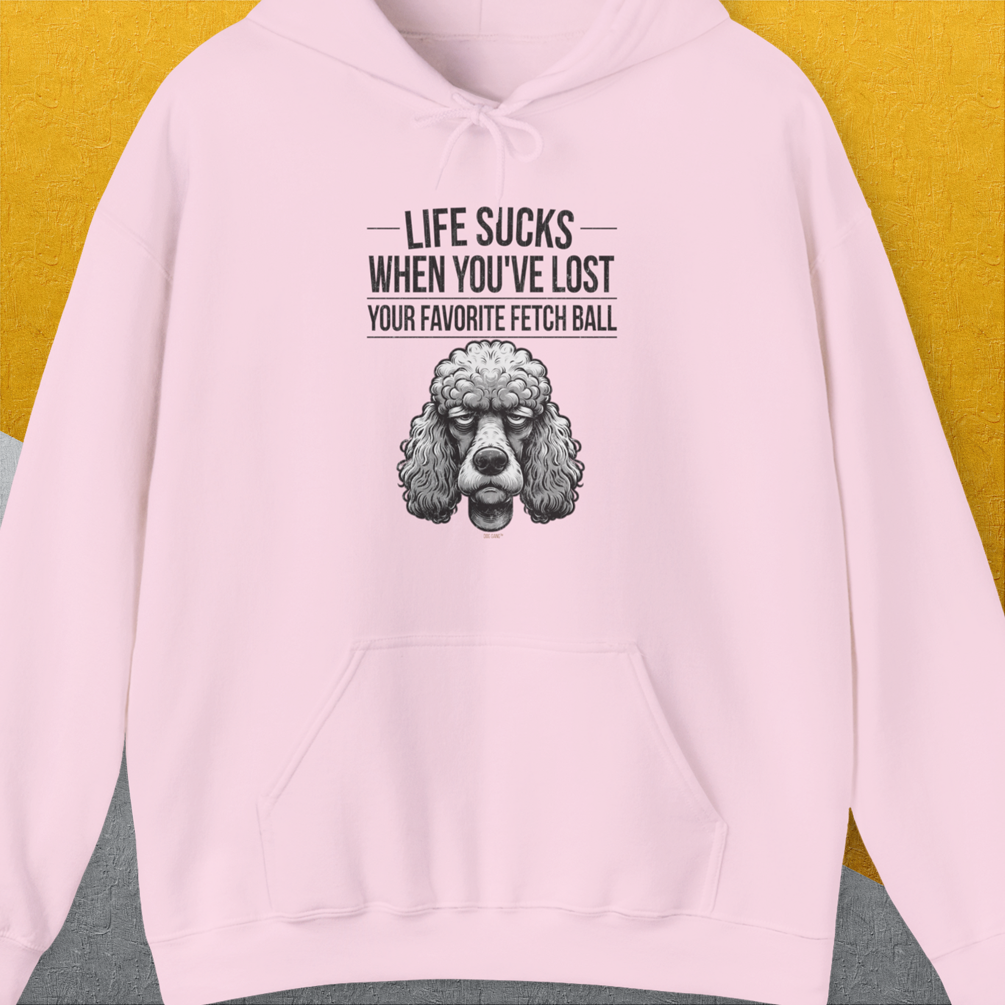 Life Sucks When You've Lost Your Favorite Fetch Ball, Volume 7, Unisex Hoodie-Light Pink-funny dog lover Shirtdesign by Dog Gang