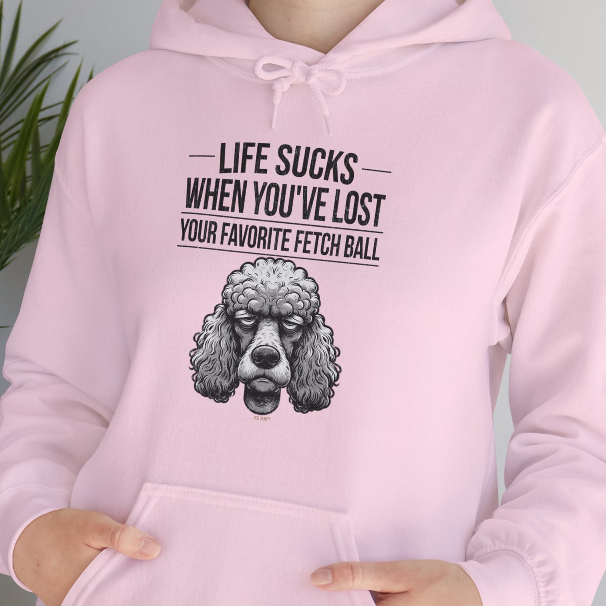 Life Sucks When You've Lost Your Favorite Fetch Ball, Volume 7, Unisex Hoodie-funny dog lover Shirtdesign by Dog Gang