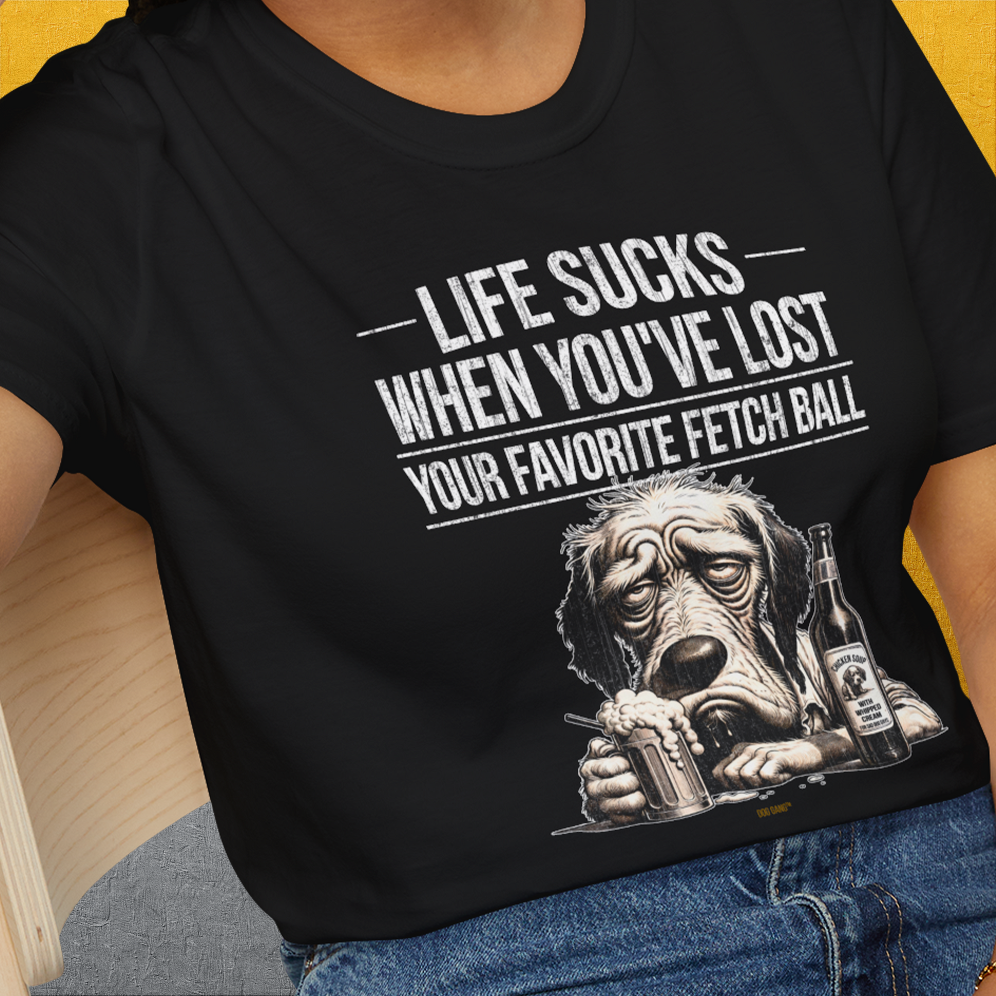Life Sucks When You've Lost Your Favorite Fetch Ball, Volume 5, Unisex T-Shirt- funny dog-themed Shirt. Design by Dog Gang