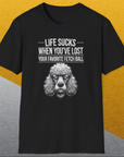 Life Sucks When You've Lost Your Favorite Fetch Ball, Volume 7, Unisex T-Shirt funny dog print, Design by Dog Gang