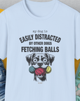 My Dog Is Easily Distracted By - Volume 4: Other Dogs Fetching Balls, Unisex T-Shirt-Light Blue, Design by Dog Gang