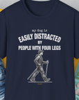 My Dog Is Easily Distracted By - Volume 5: People With Four Legs, Unisex T-Shirt-Navy, Design by Dog Gang