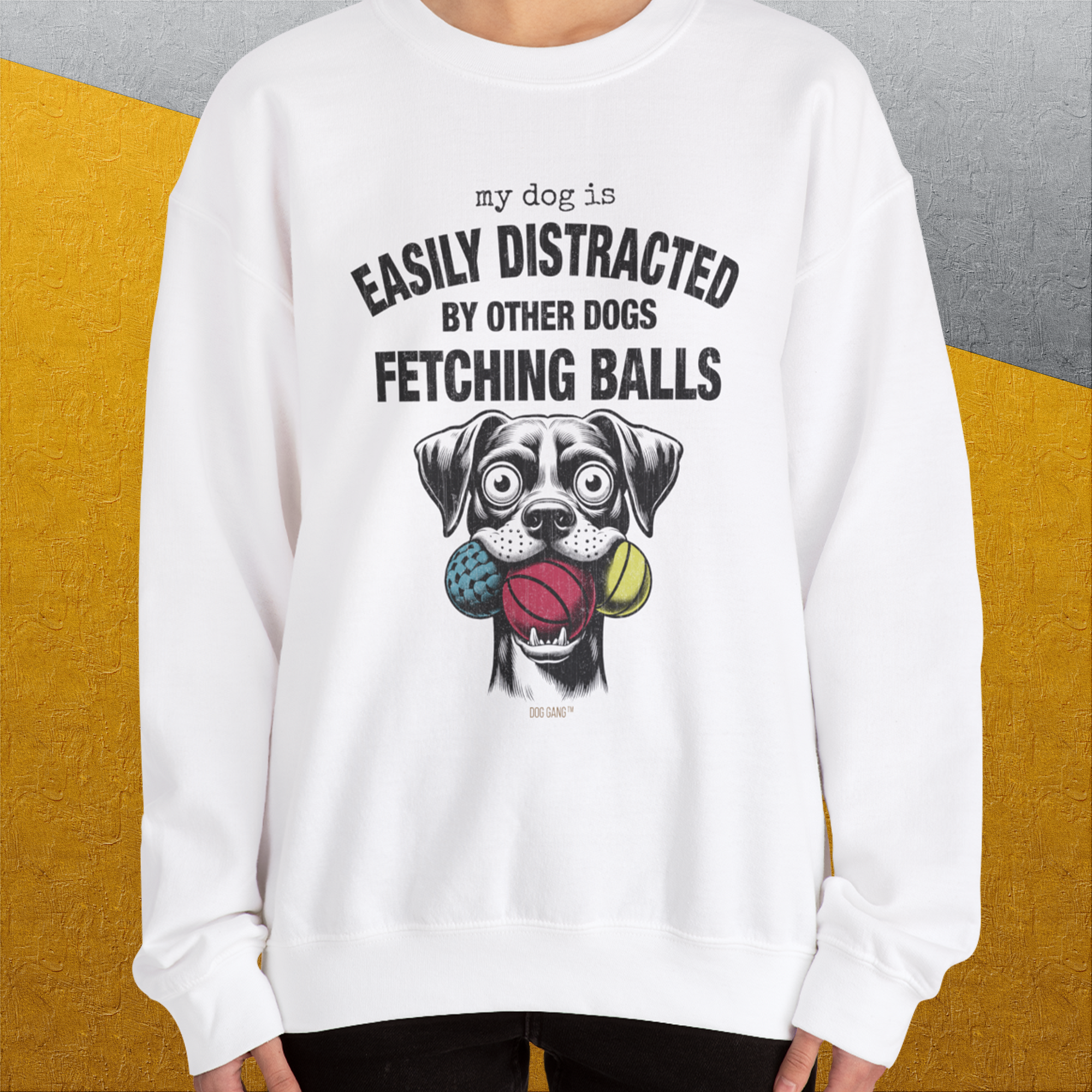 My Dog Is Easily Distracted By - Volume 4: Other Dogs Fetching Balls, Unisex Sweatshirt-. A perfect gift for dog lovers and dog owners. Design by Dog Gang