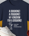 My Kingdom For A Dogbone - My Dog Playing Richard III. by Shakespeare, Unisex T-Shirt-Heather Royal-funny dog lover Shirtdesign by Dog Gang