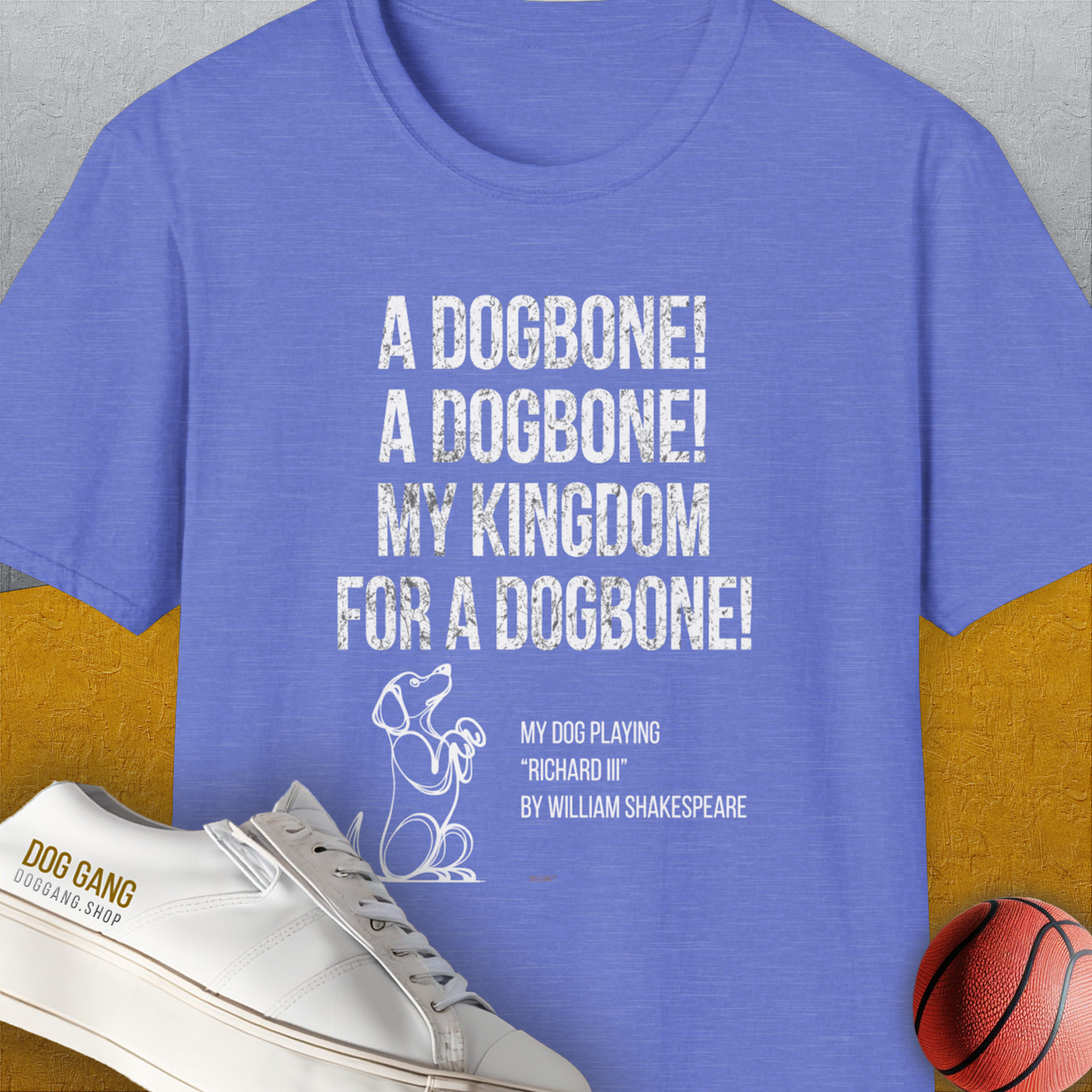 My Kingdom For A Dogbone - My Dog Playing Richard III. by Shakespeare, Unisex T-Shirt-funny dog lover Shirtdesign by Dog Gang