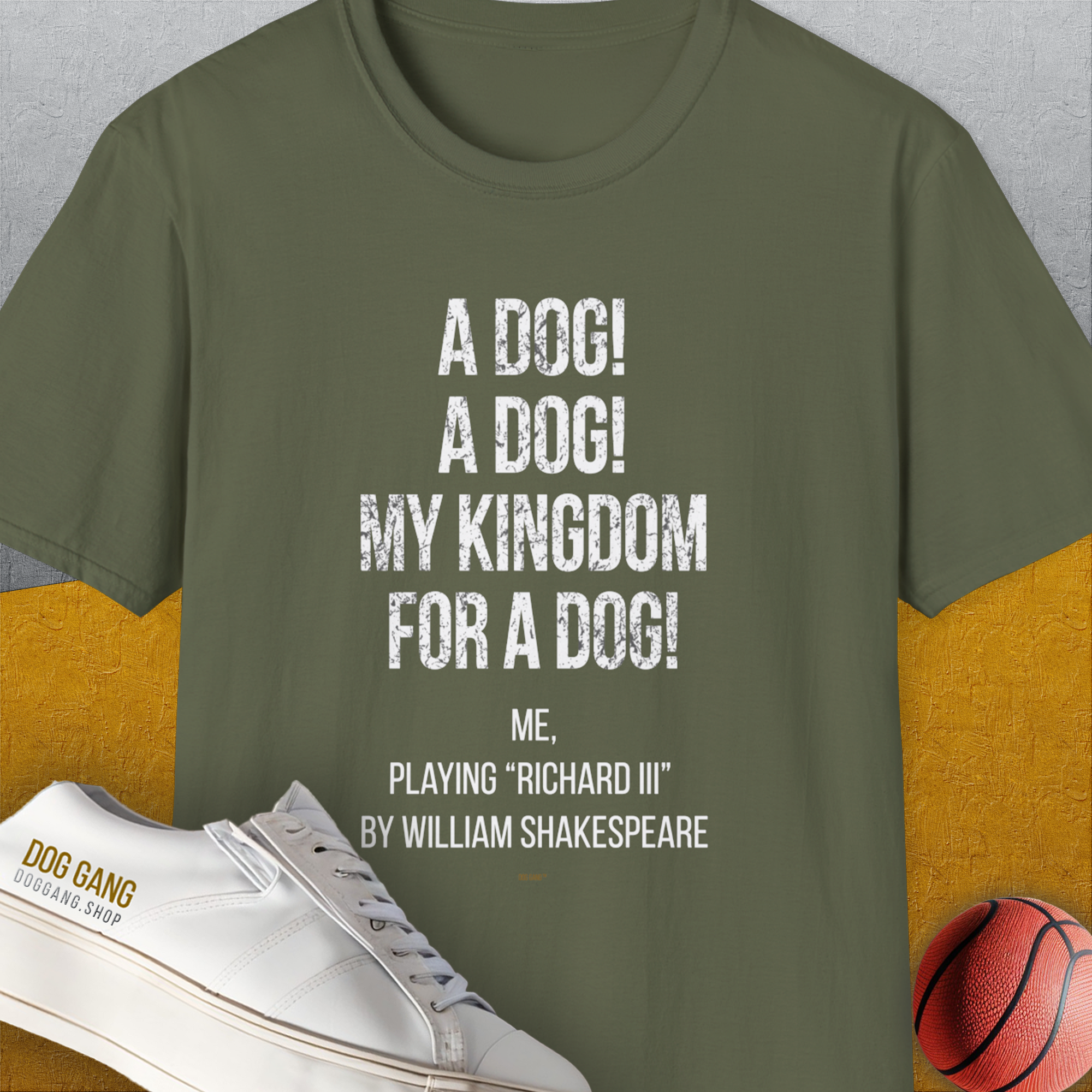 My Kingdom For A Dog - Me Playing Richard III. by Shakespeare, Unisex T-Shirt-Military Green-funny dog lover Shirtdesign by Dog Gang