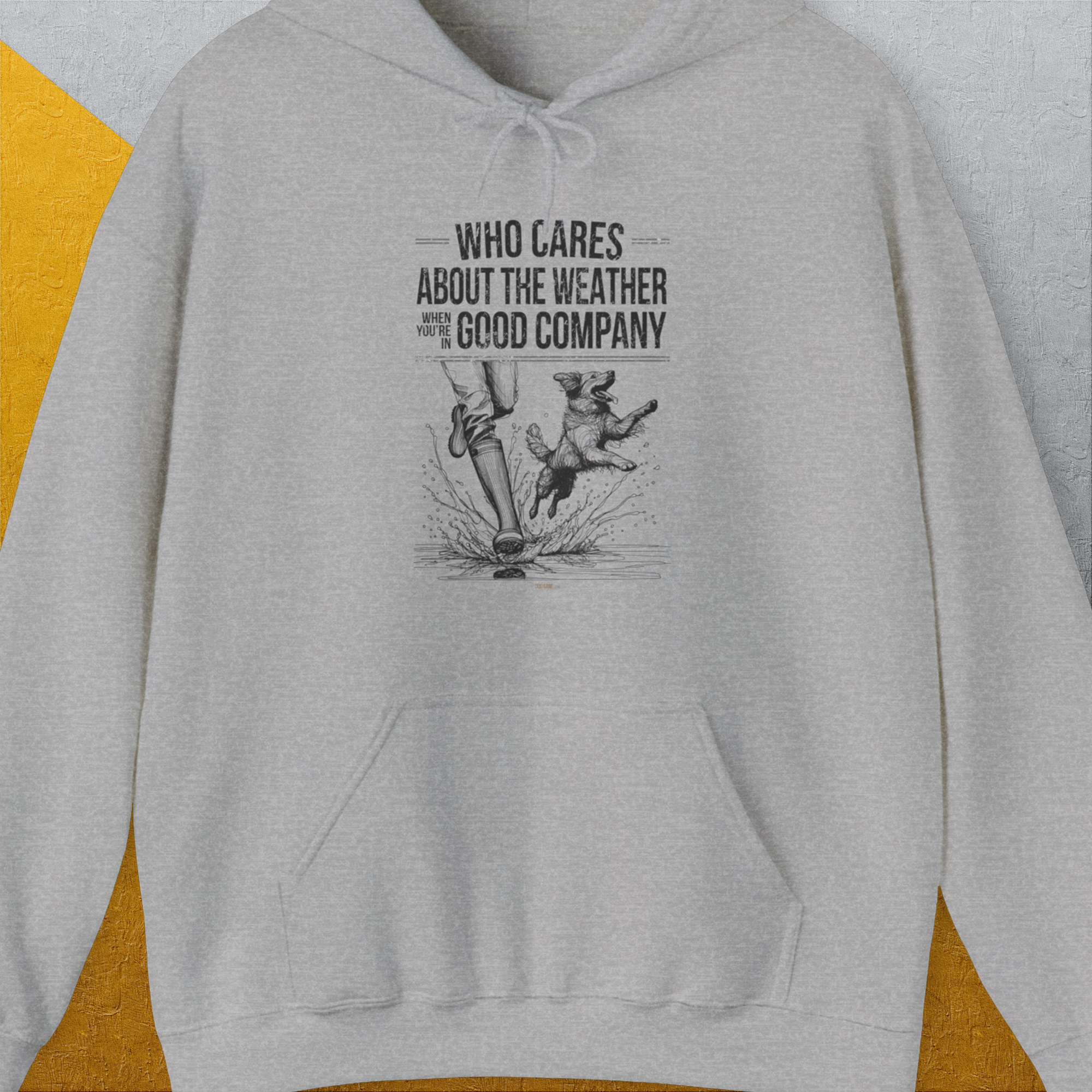 Who Cares About The Weather When You're In Good Company, Volume 1, Unisex Hoodie-Sport Grey-funny dog lover Shirtdesign by Dog Gang