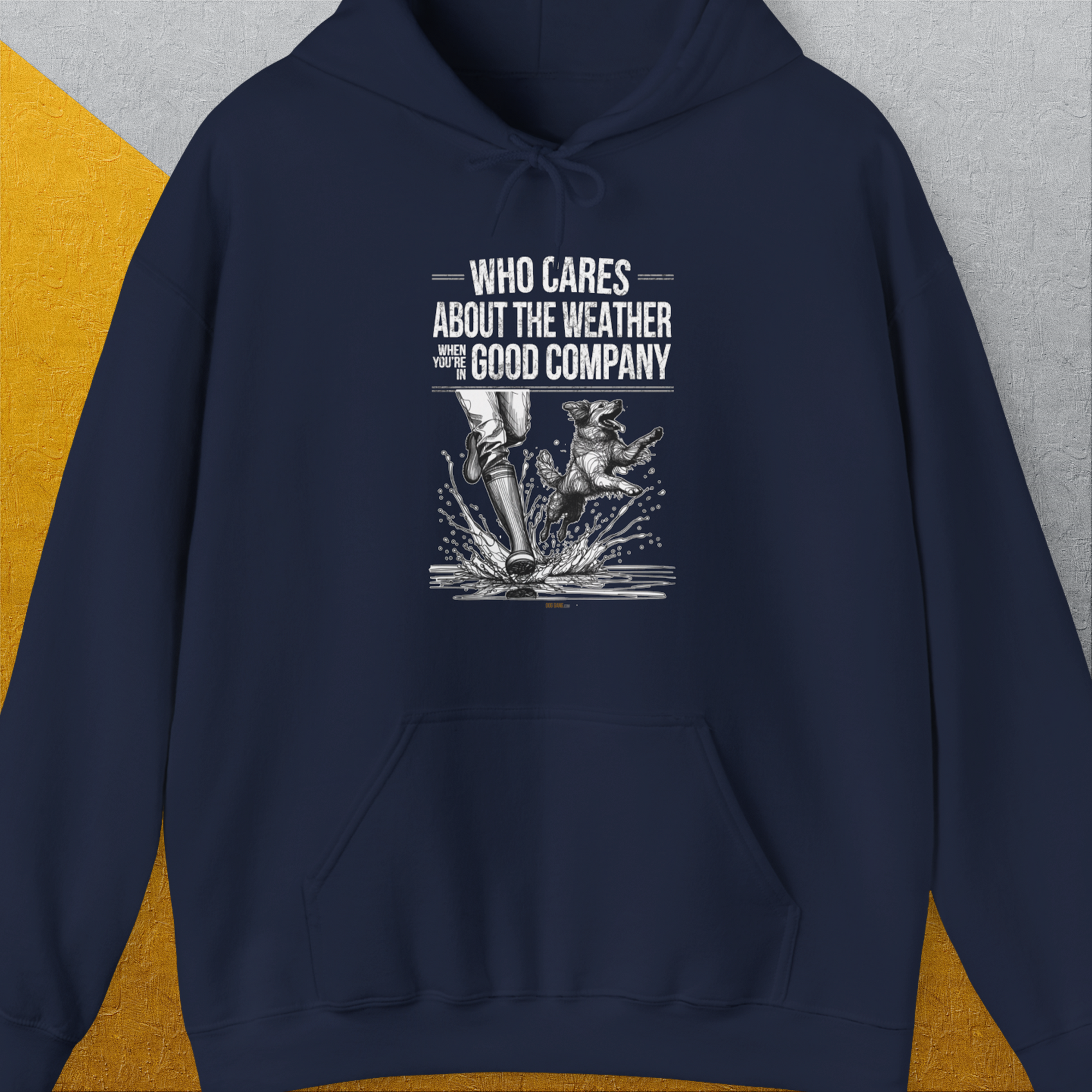 Who Cares About The Weather When You're In Good Company, Volume 1, Unisex Hoodie-Navy-funny dog lover Shirtdesign by Dog Gang