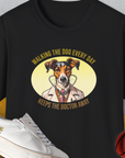 Walking The Dog Every Day Keeps The Doctor Away, Volume 2, Unisex T-Shirt-Black-funny dog lover Shirtdesign by Dog Gang