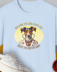 Walking The Dog Every Day Keeps The Doctor Away, Volume 2, Unisex T-Shirt-Light Blue-funny dog lover Shirtdesign by Dog Gang