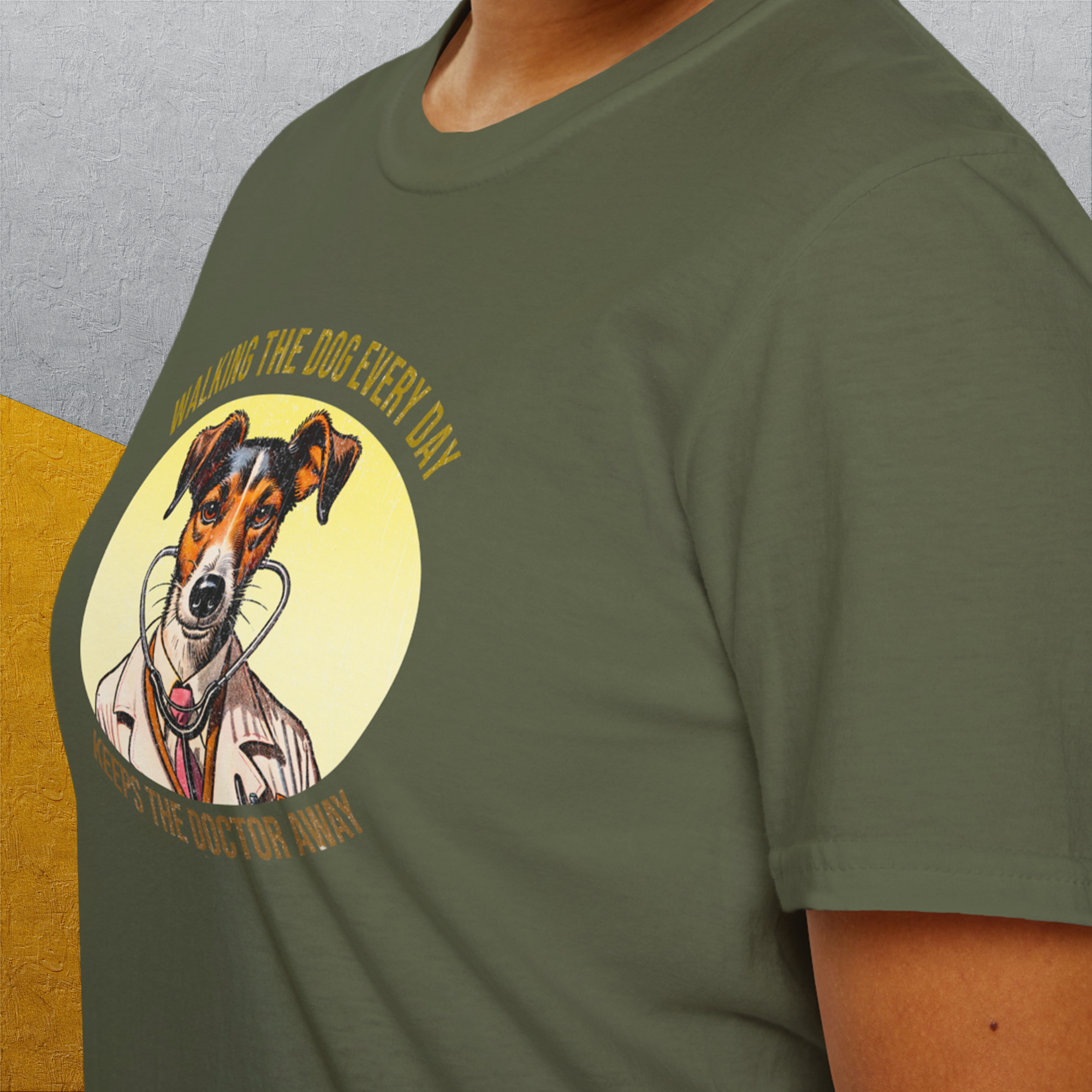 Walking The Dog Every Day Keeps The Doctor Away, Volume 2, Unisex T-Shirt-funny dog lover Shirtdesign by Dog Gang