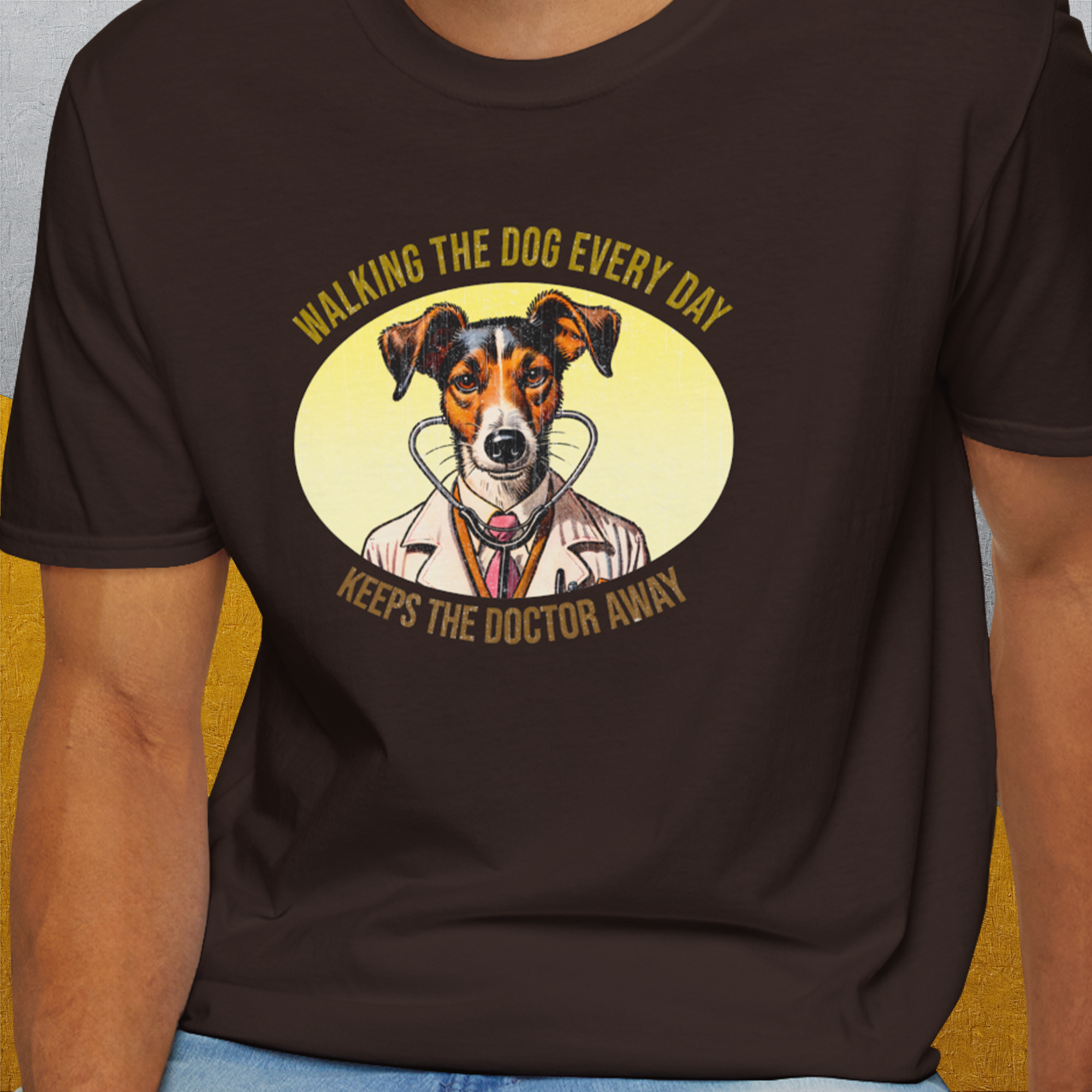 Walking The Dog Every Day Keeps The Doctor Away, Volume 2, Unisex T-Shirt-funny dog lover Design by Dog Gang