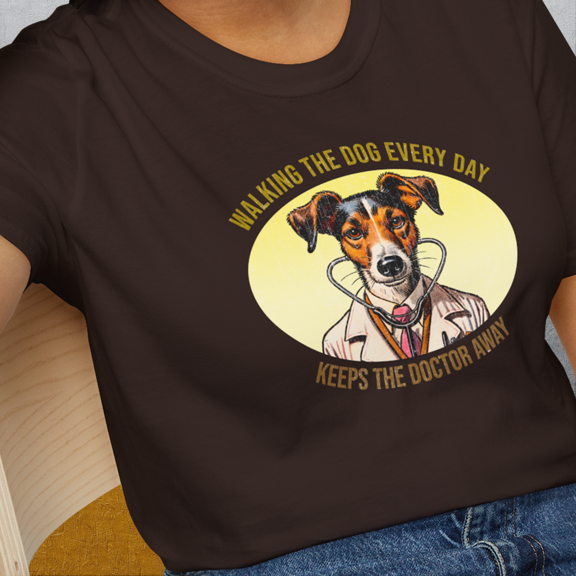Walking The Dog Every Day Keeps The Doctor Away, Volume 2, Unisex T-Shirt- funny dog-themed Shirt. Design by Dog Gang