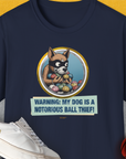 Warning: My Dog Is A Notorious Ball Thief, Volume 1, Unisex T-Shirt-Navy, Design by Dog Gang