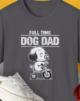 Dog Dad Series, Volume 3, Unisex T-Shirt-Charcoal, Design by Dog Gang