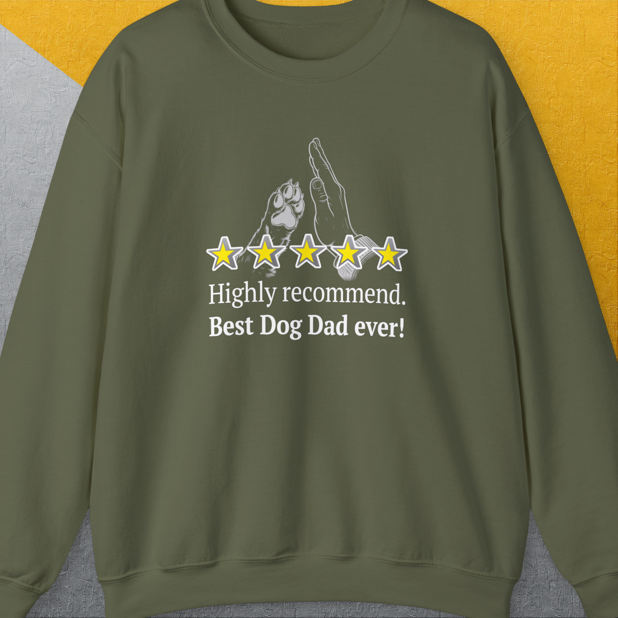 Dog Dad Series, Volume 9, Unisex Sweatshirt-Military Green. A perfect gift for dog lovers and dog owners. Design by Dog Gang