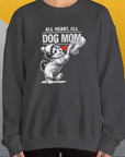 Dog Mom Series, Volume 9, Unisex Sweatshirt-, Design by Dog Gang