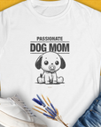 Dog Mom Series, Volume 7, Women's T-Shirt-White. For dog lovers and dog owners. Design by Dog Gang