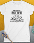 Dog Mom Series, Volume 8, Women's T-Shirt-, a fun and stylish design for dog lovers from Dog Gang