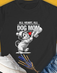 Dog Mom Series, Volume 9, Women's T-Shirt-Black. A perfect gift for dog lovers and dog owners. Design by Dog Gang