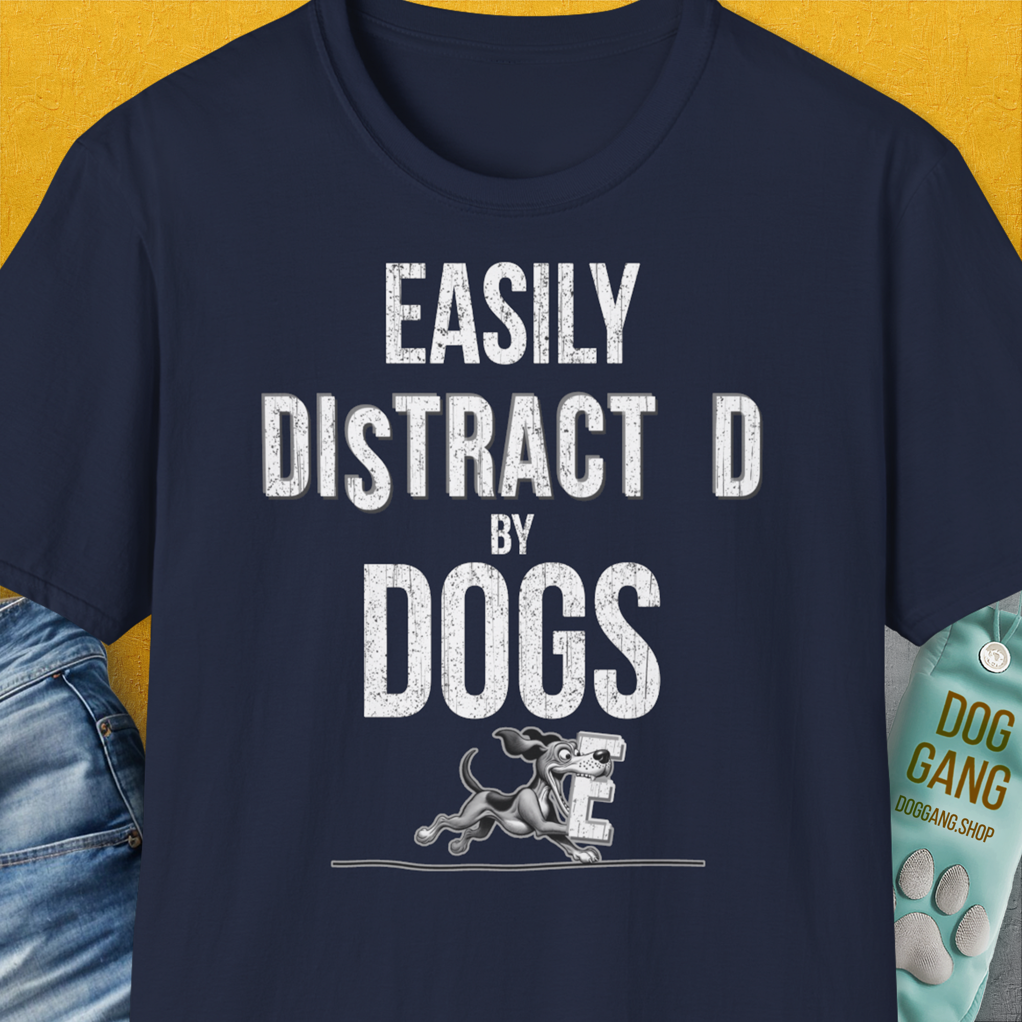 Easily Distracted By Dogs Series, Volume 3, Unisex T-Shirt-Navy. A perfect gift for dog lovers and dog owners. Design by Dog Gang