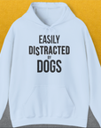 Easily Distracted By Dogs Series, Volume 4, Unisex Hoodie-Light Blue. A perfect gift for dog lovers and dog owners. Design by Dog Gang
