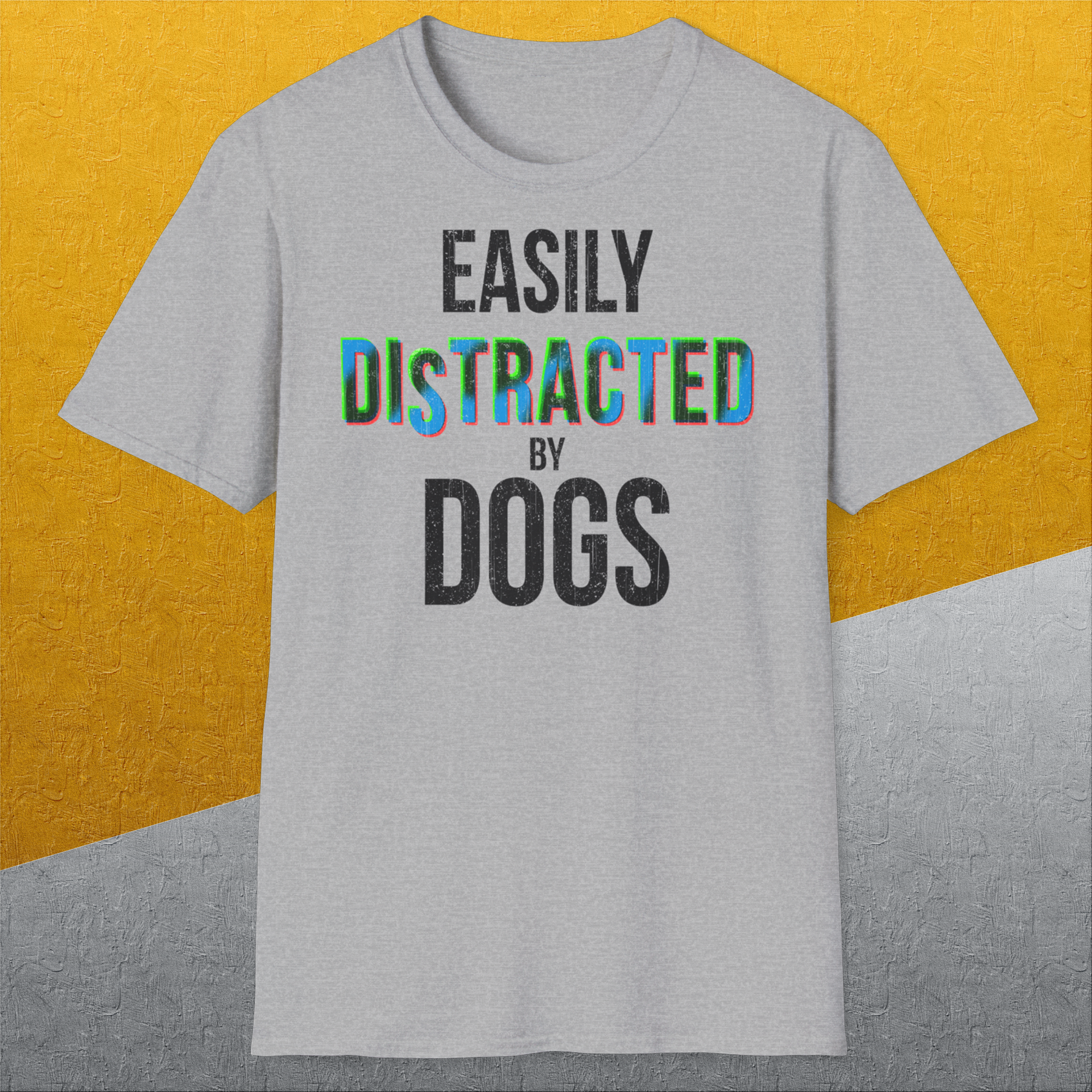 Easily Distracted By Dogs Series, Volume 5, Unisex T-Shirt-. A dog-themed Design from Dog Gang