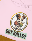 Got Balls? Volume 5, Unisex Hoodie-. For dog lovers and dog owners. Design by Dog Gang