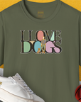 I Love Dogs - Series I, Volume 6, Unisex T-Shirt-Military Green, Design by Dog Gang